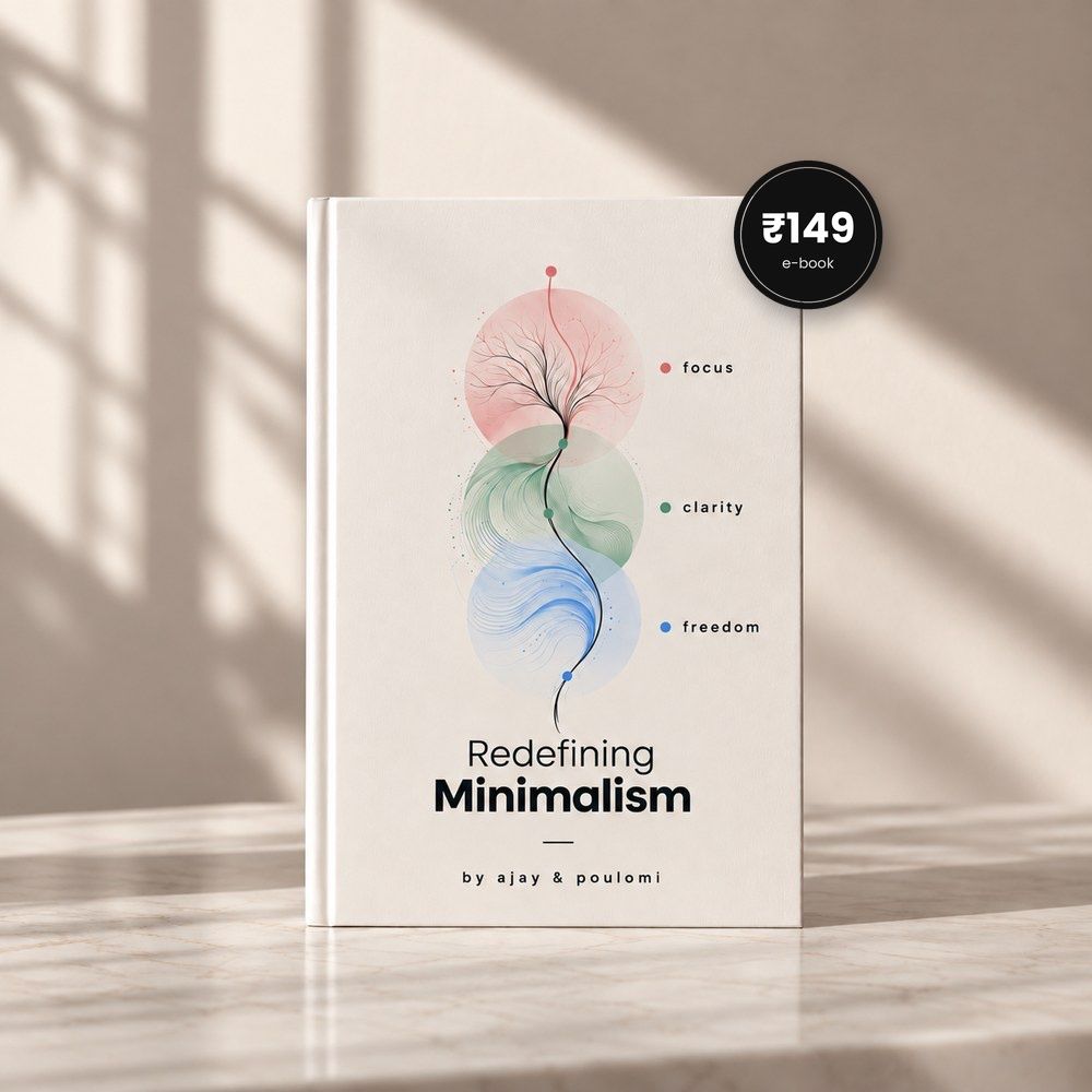 Redefining Minimalism e-book by Ajay & Poulomi