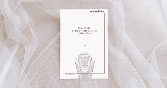 The Little E-book On Digital Minimalism