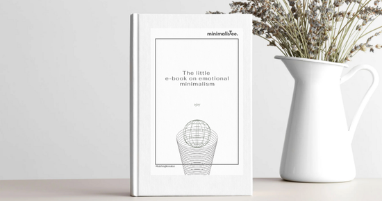 The Little E-book On Emotional Minimalism
